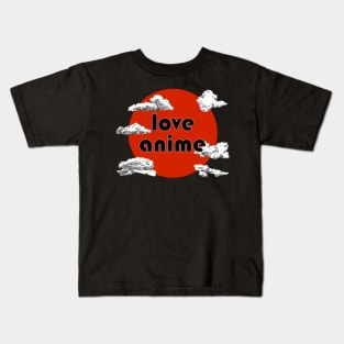 love anime Kids T-Shirt